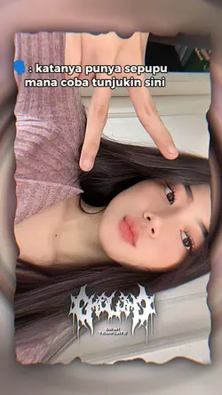 katanya punya sepupu