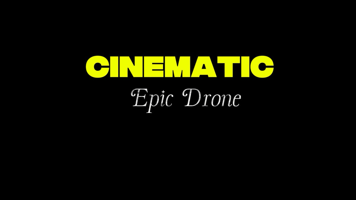 Cinematic Epic Drone