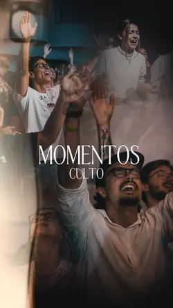 Momentos | Culto