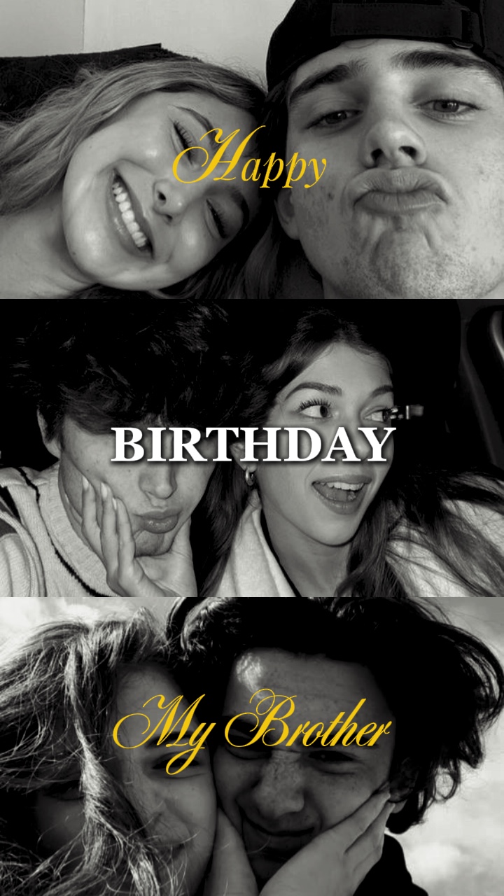Birthday my brother