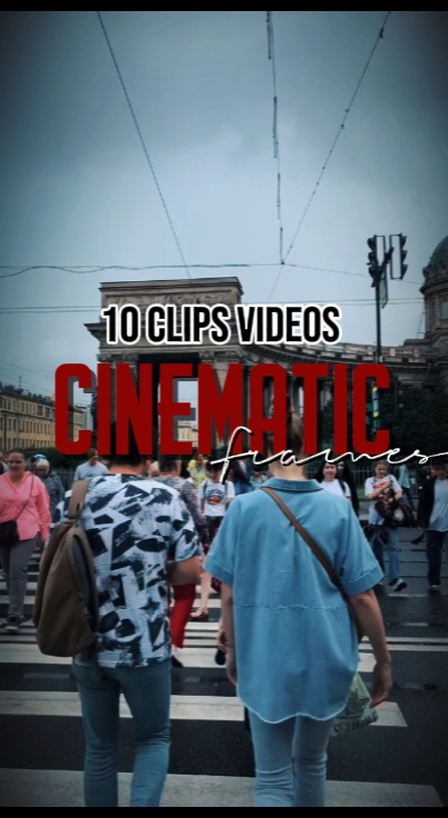 10 CLIPS CINEMATIC 
