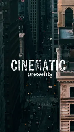 CINEMATIC PRESENTS