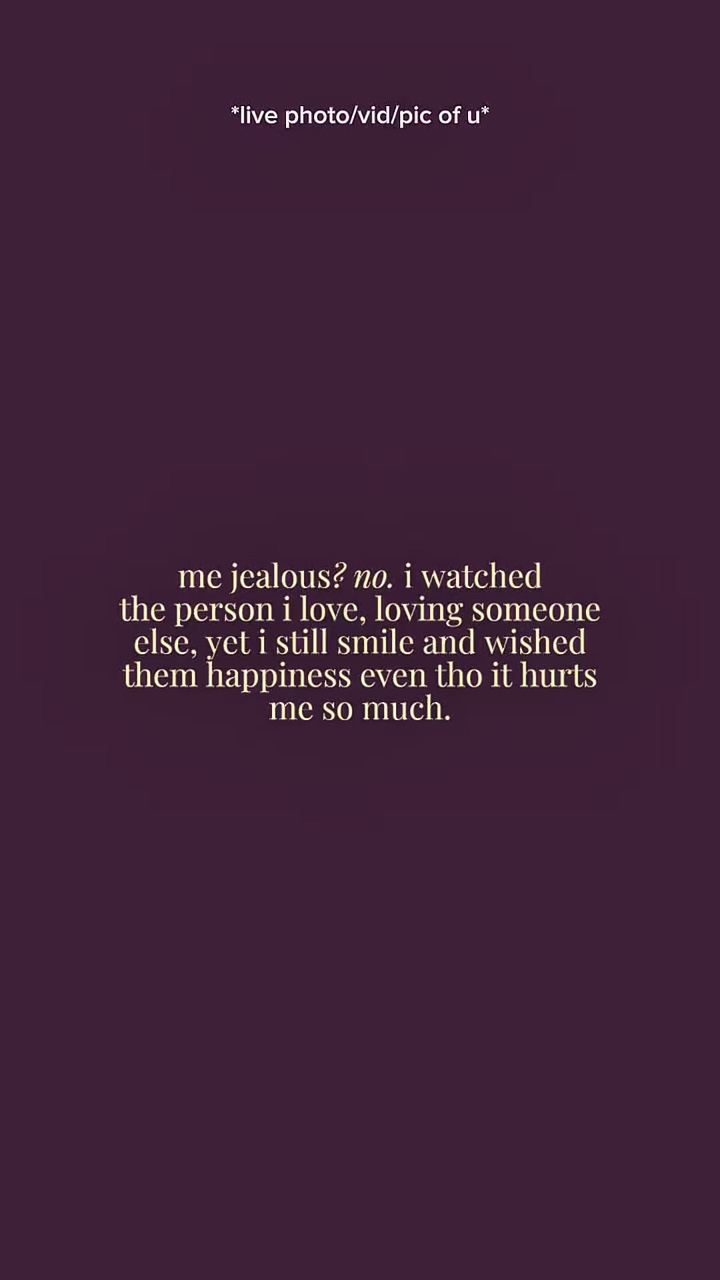 me jealous?