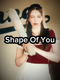 Shape Of You