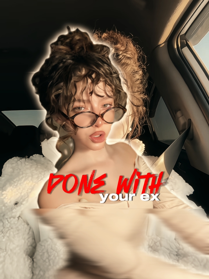 done with your ex