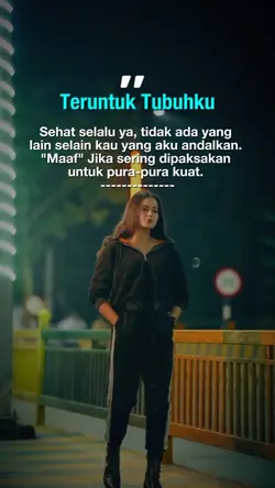 Teruntuk tubuhku
