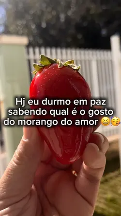 Morango do amor 😆