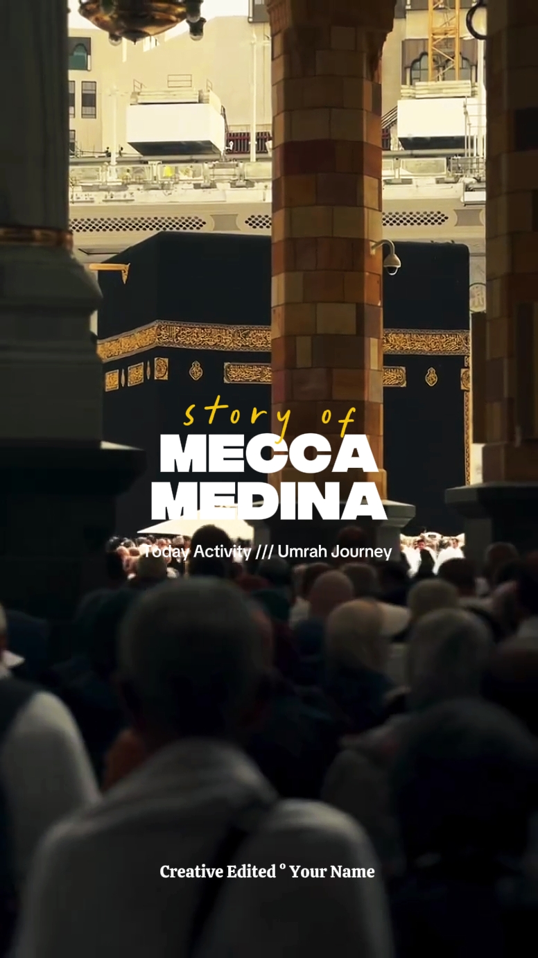 Mecca Medina Story 