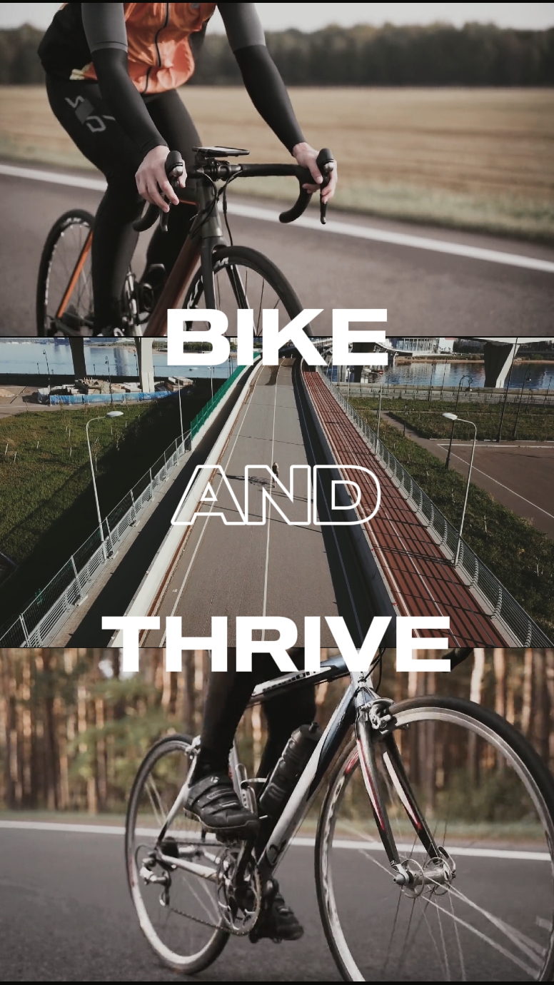 Bike and thrive