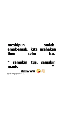 meskipun sudah emak-