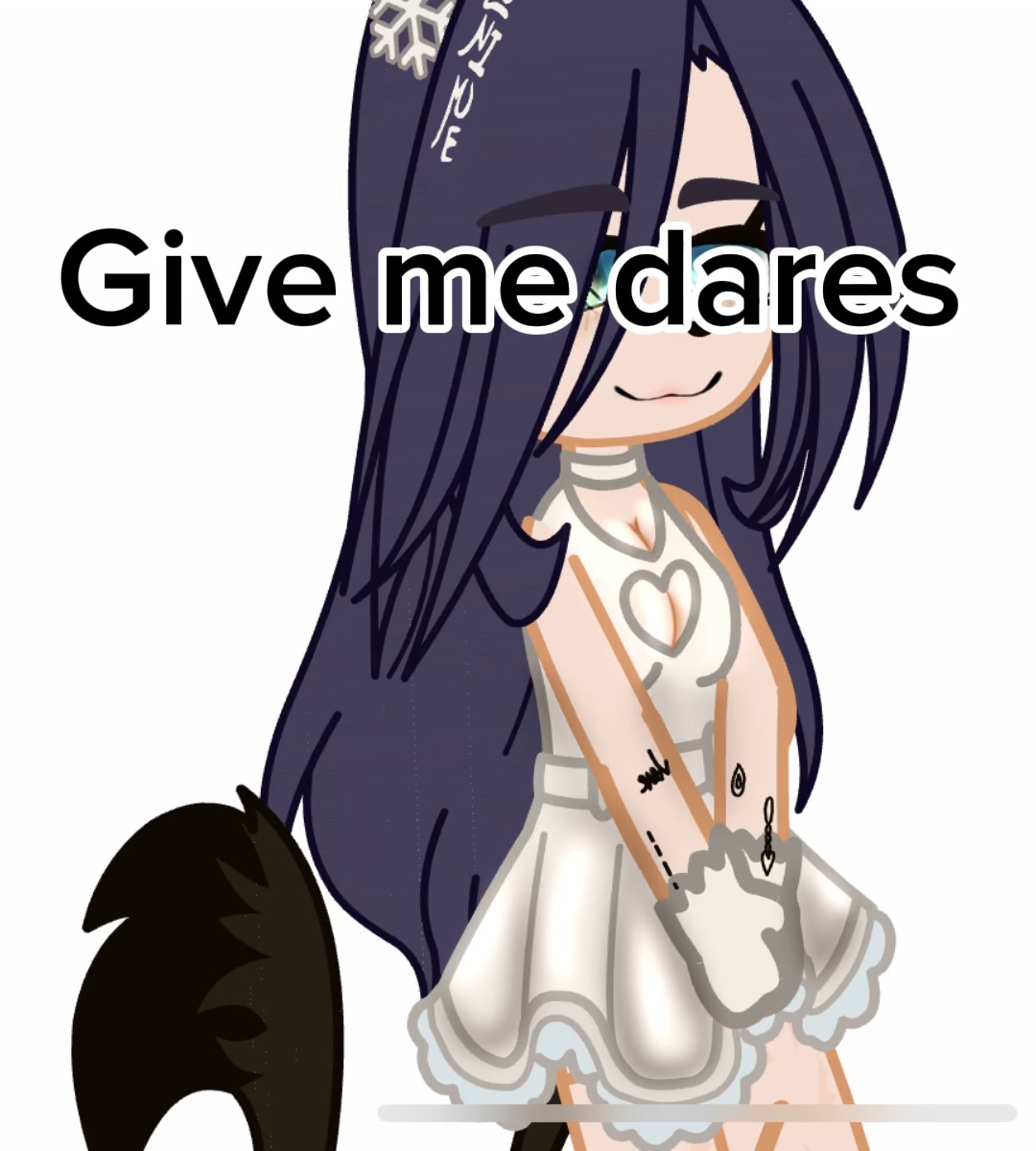 Give me dares