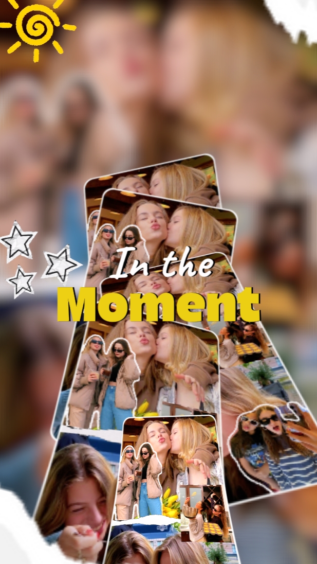 IN THE MOMENT