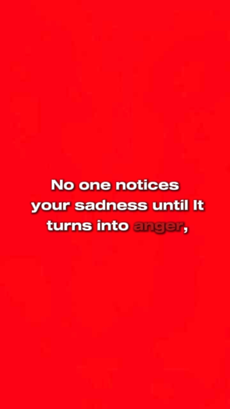 Sadness to anger