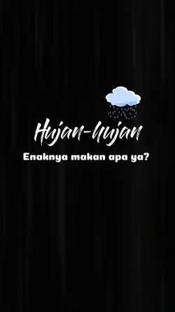 Hujan enak makan apa