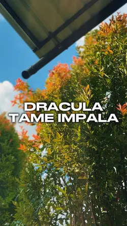 Dracula Tame Impala
