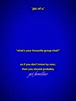 Favourite group chat