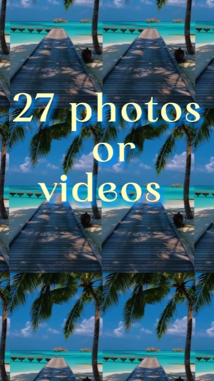 27 photos or videos 