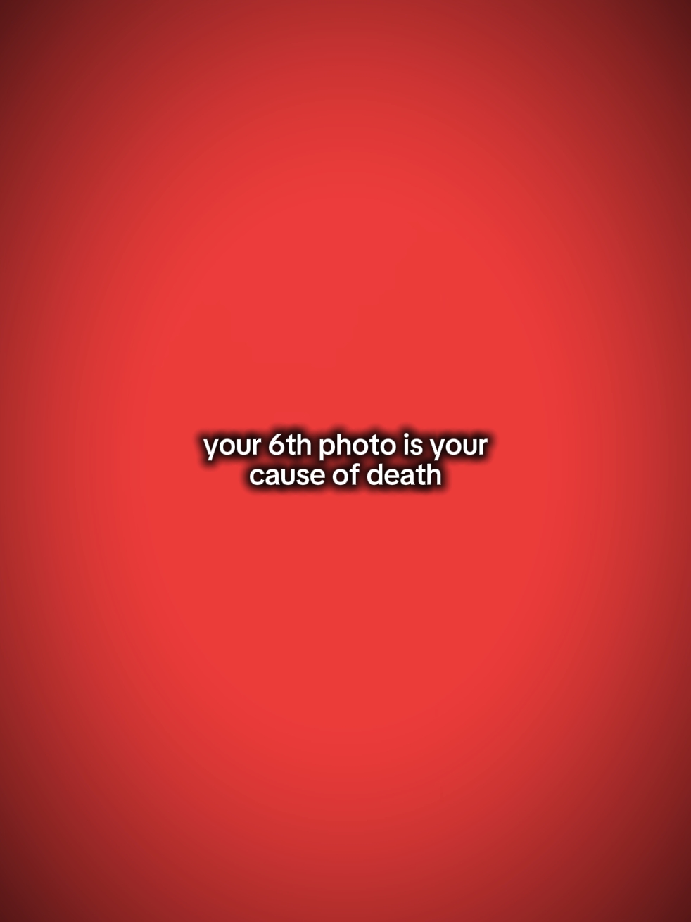 your 6th photo