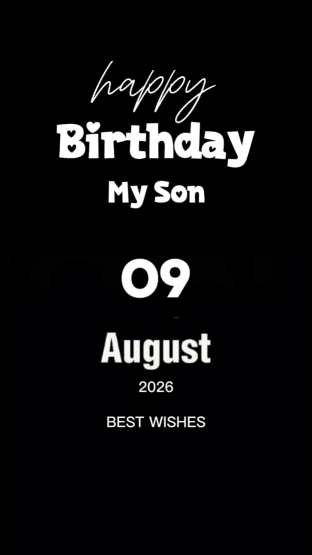 FELIZ CUMPLEAÑOS Mi Hijo 9 de agosto 