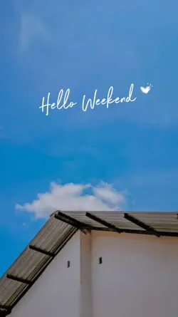 Hello Weekend