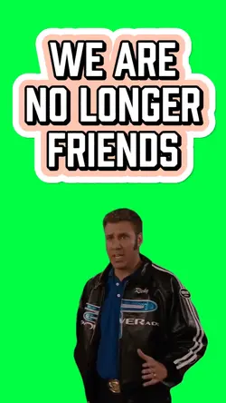NO LONGER FRIENDS