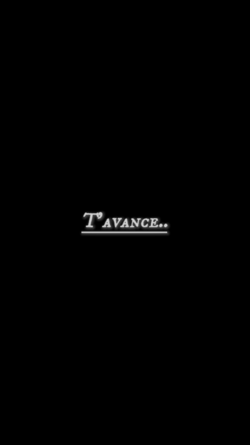 T 'avance..