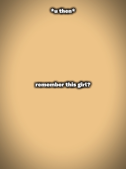 remember this girl 