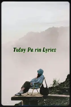 TULOY PA RIN LYRICS 