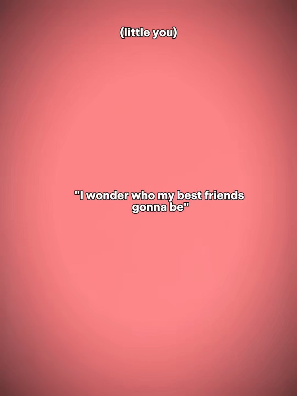 Whos my bestfriend 
