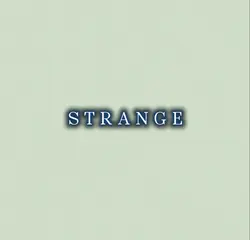 STRANGE