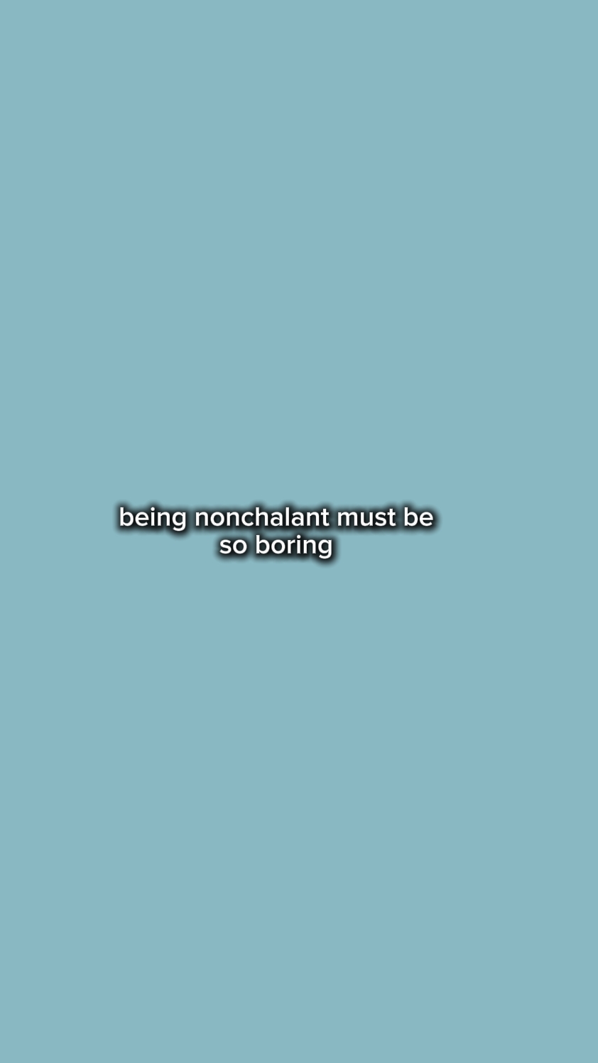 nonchalant 