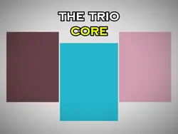the trio core