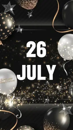 26 July Birthday 