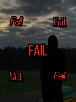 you're going to fail