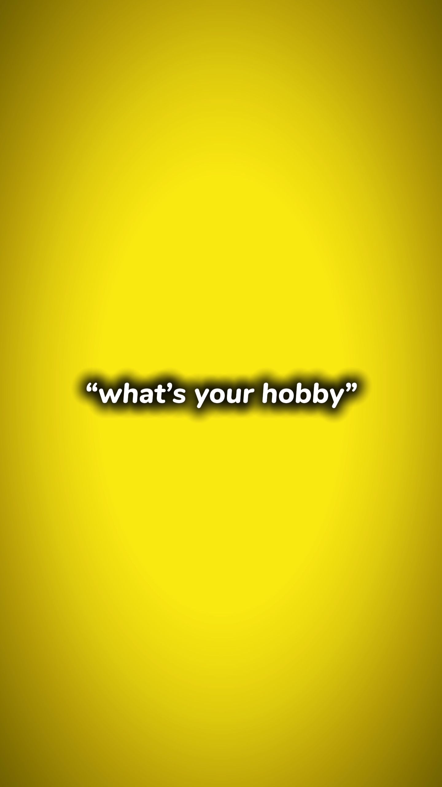 Was ist Ihr Hobby?