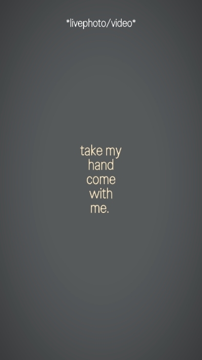 take my hand come