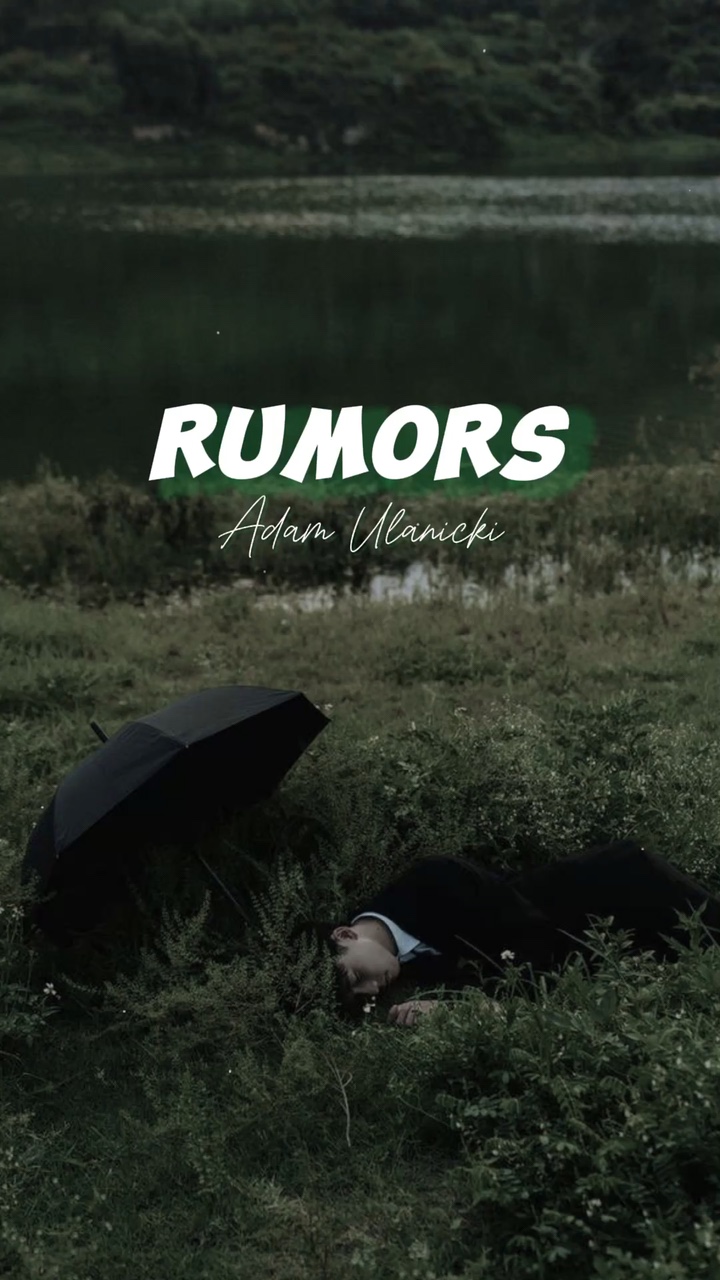 Rumors-Adam Ulanicki