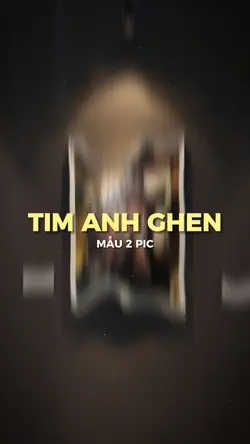 [2] TIM ANH GHEN