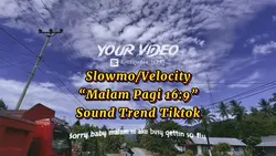 Slowmo DJ Malam Pagi