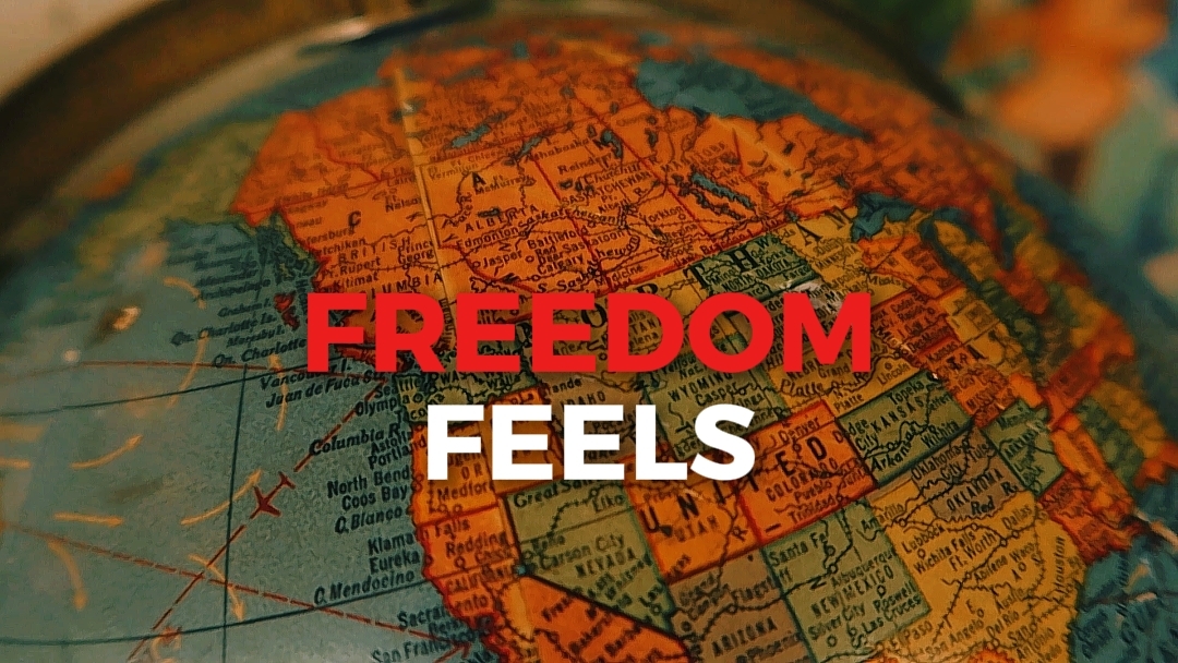 Freedom Feels