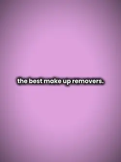 makeup removers