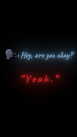 Are you okay ? 
