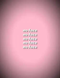 No face