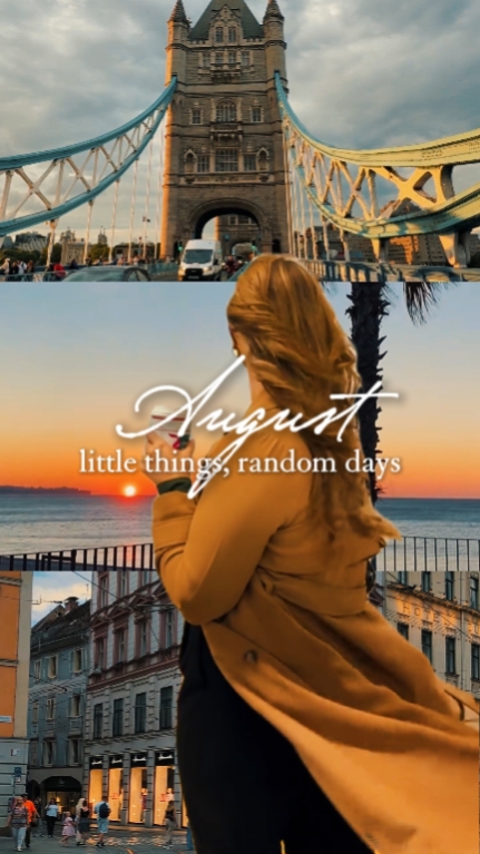 August moments