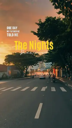 The Nights.|Lyrics