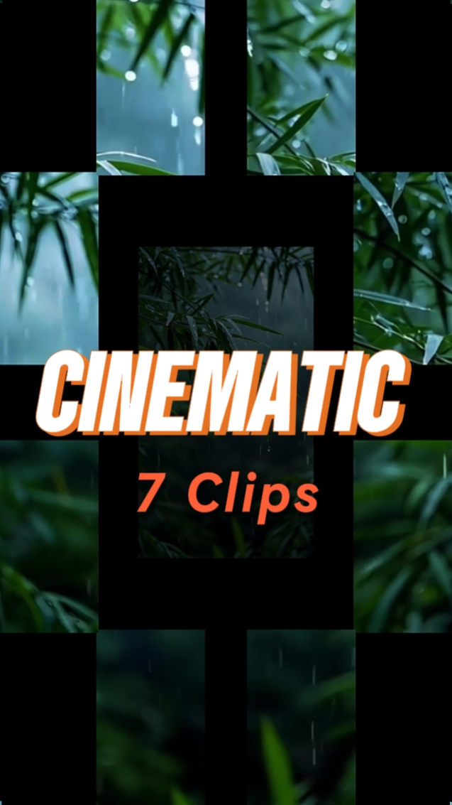 Cinematic 7 Clips