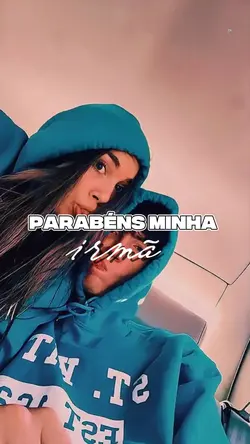 Parabéns minha Irmã