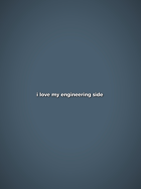 i love engineering