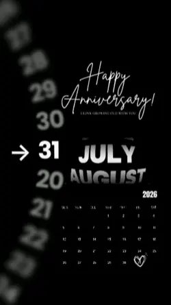 ANNIVERSARY 31 JULY