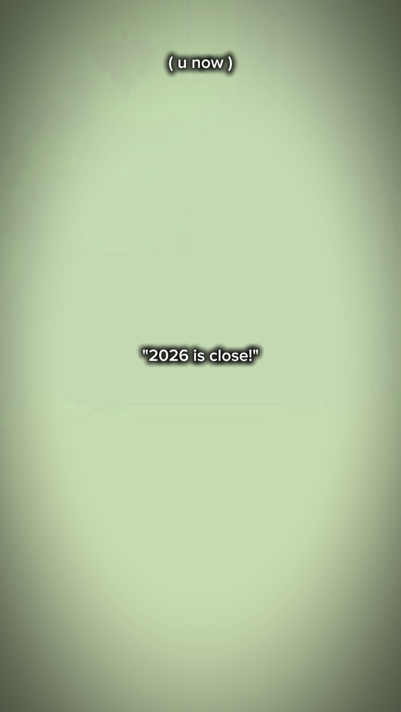 2026 is close